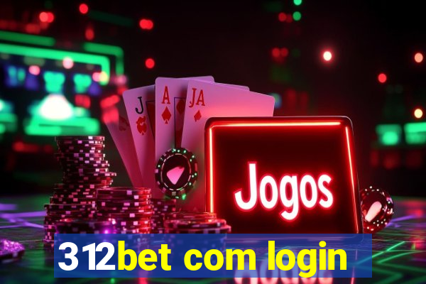 312bet com login